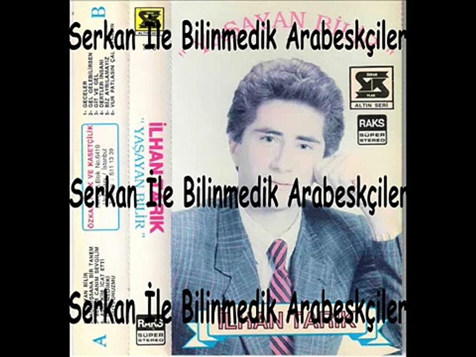 İlhan Tarık - Yaşayan Bilir