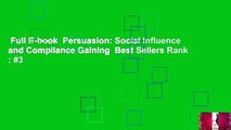 Full E-book  Persuasion: Social Influence and Compliance Gaining  Best Sellers Rank : #3