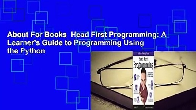 About For Books Head First Programming: A Learner's Guide to Programming Using the Python