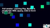 Full version  Learning Php, MySQL & JavaScript: With Jquery, CSS & Html5  For Kindle