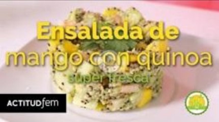 Ensalada fresca de mango con quinoa | Ensalada de quinua