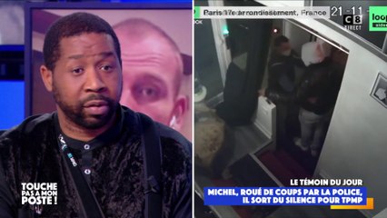 Michel, roué de coups par la police dans son studio de musique, sort du silence pour TPMP