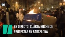 EN DIRECTO: Cuarta noche de protestas en Barcelona por el encarcelamiento de Pablo Hasel