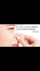 Tu olor corporal delata estas enfermedades | Cortos por Salud180