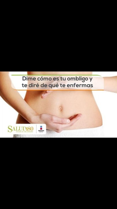 Dime cómo es tu ombligo y te diré de qué te enf...