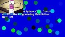 Full E-book  Fluent Python: Clear, Concise, and Effective Programming  Best Sellers Rank : #4