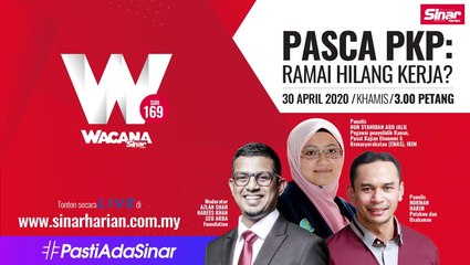 [LIVE] Wacana Siri 169 - Pasca PKP: Ramai hilang kerja?