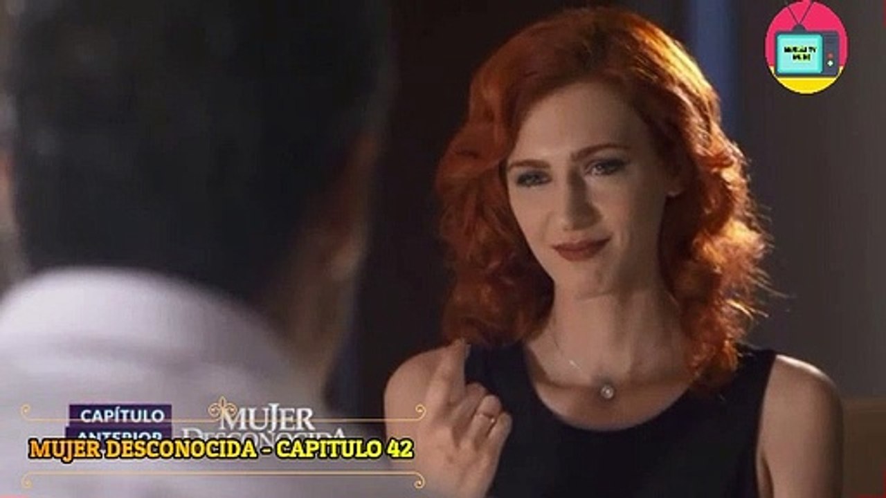 MUJER DESCONOCIDA- Capitulo 42 - ESPAÑOL