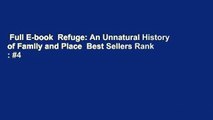 Full E-book  Refuge: An Unnatural History of Family and Place  Best Sellers Rank : #4