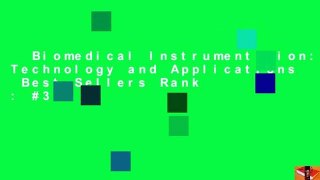 Biomedical Instrumentation: Technology and Applications  Best Sellers Rank : #3
