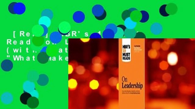 [Read] HBR's 10 Must Reads on Leadership (with Featured Article What Makes an Effective