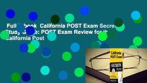 Full E-book  California POST Exam Secrets Study Guide: POST Exam Review for the California Post
