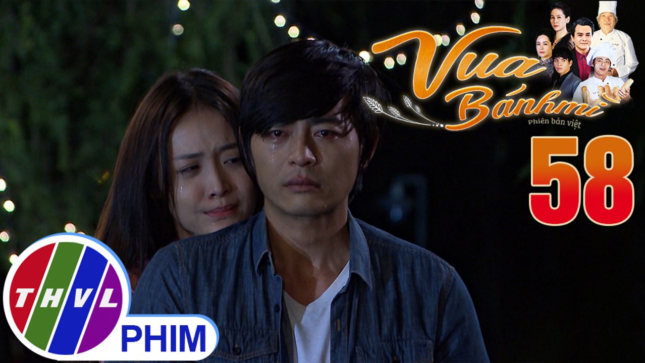 Vua bánh mì - Tập 58[1]: Nguyện chỉ cần Lan Anh hạnh phúc là được dù trong lòng đang rất đau đớn
