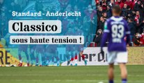 Nouveau choc Standard - Anderlecht ce dimanche 29 novembre