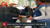 Tramvayda maske için uyaran kişiye 