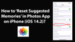 How to Reset Suggested Memories in Photos App on iPhone (iOS 14.2)?