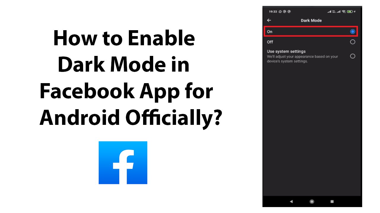 How to Enable Dark Mode in Facebook App for Android Officially?