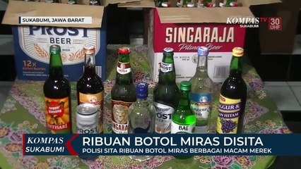 Polisi Sita Ribuan Botol Miras Berbagai Macam Merek