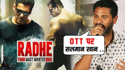 Prabhu Dheva Says It was Never Digital For Salman Khan's Radhe