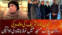 Funeral prayers of Nawaz Sharif's mother at Regent Park Mosque