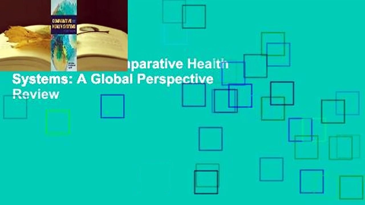 Full version  Comparative Health Systems: A Global Perspective  Review