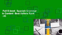 Full E-book  Spanish Grammar in Context  Best Sellers Rank : #5