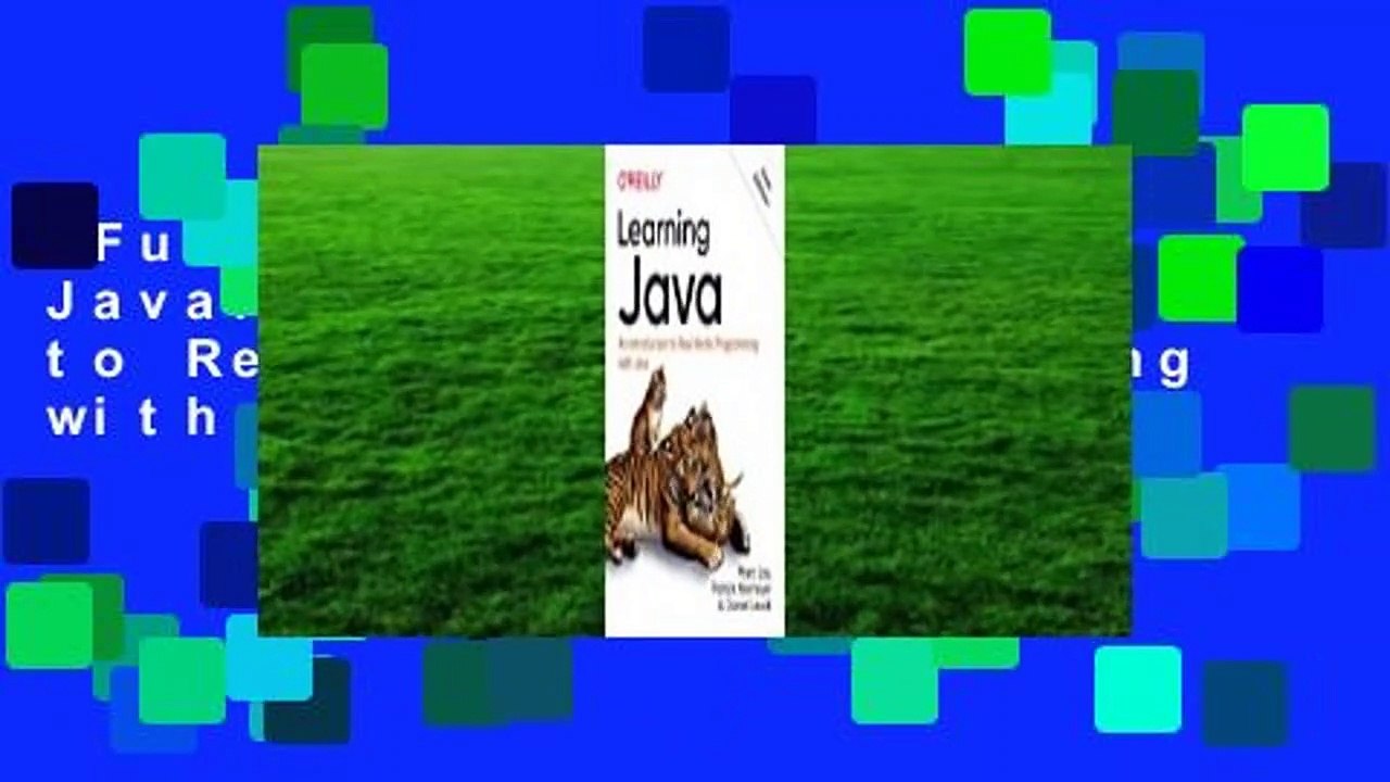 Full E-book  Learning Java: An Introduction to Real-World Programming with Java Complete