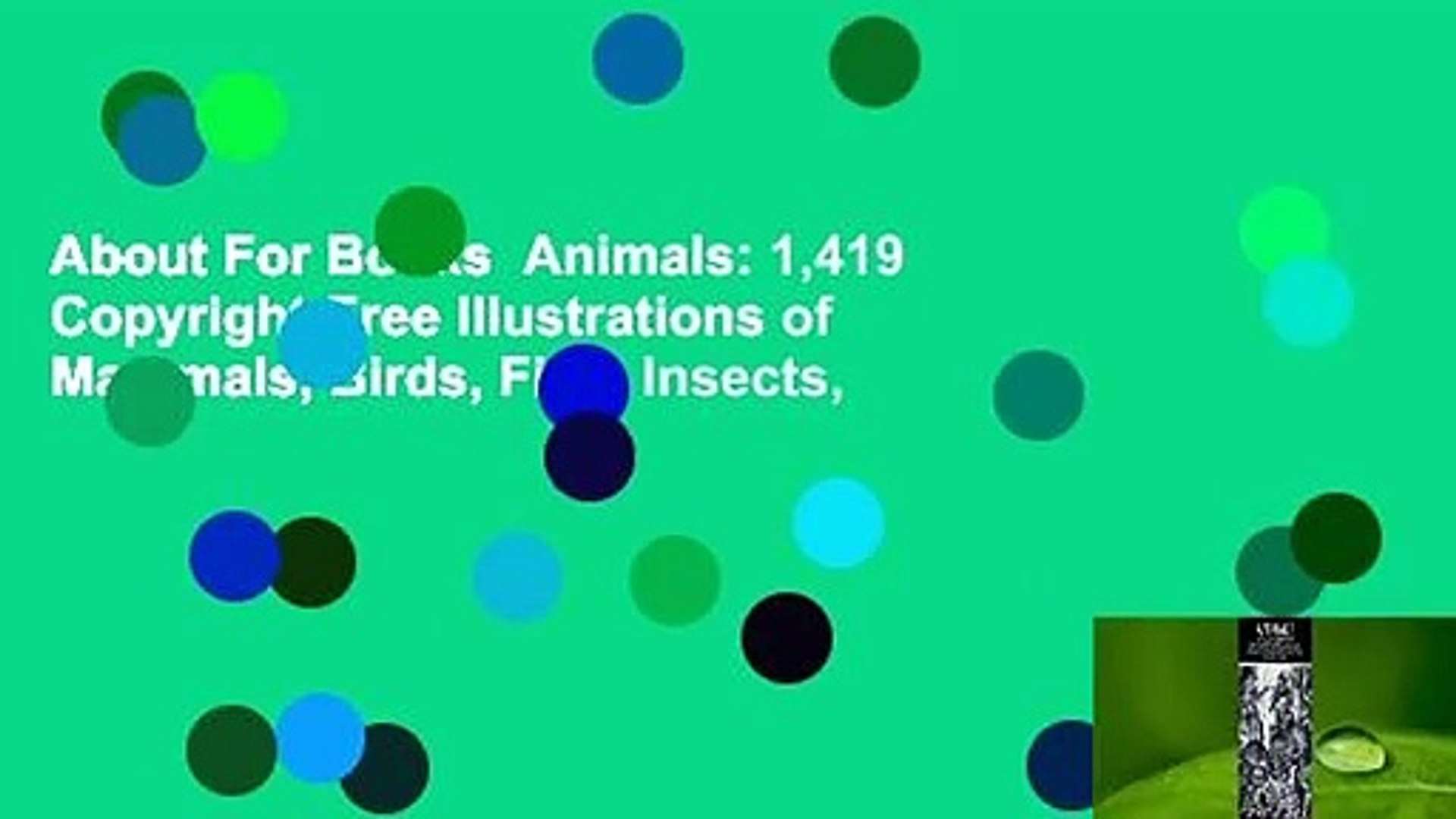 ⁣About For Books  Animals: 1,419 Copyright-Free Illustrations of Mammals, Birds, Fish, Insects,