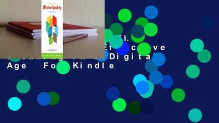 Full version  The Challenge of Effective Speaking in a Digital Age  For Kindle