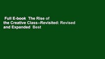 Full E-book  The Rise of the Creative Class--Revisited: Revised and Expanded  Best Sellers Rank :