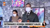 13 yaşındaki kızı taciz edildi!