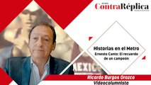 Ricardo Burgos Orozco - Historias en el Metro Ernesto Canto El recuerdo de un campeón