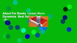 About For Books  Ocean Wave Dynamics  Best Sellers Rank : #1
