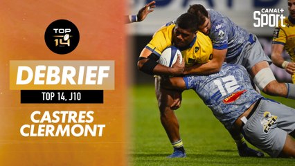 Le débrief de Castres / Clermont