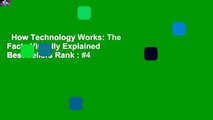 How Technology Works: The Facts Visually Explained  Best Sellers Rank : #4