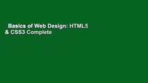 Basics of Web Design: HTML5 & CSS3 Complete
