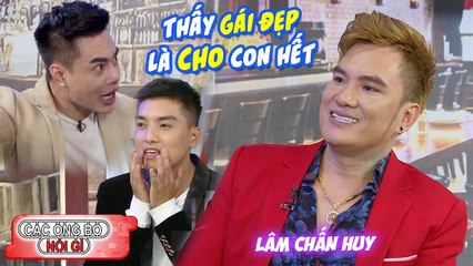 Các ông bố nói gì | Tập 21: Lâm Chấn Huy cực lầy lội, dạy con cua gái làm vợ phát điên