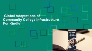 Global Adaptations of Community College Infrastructure  For Kindle