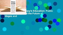 Full Version  Democracy's Education: Public Work, Citizenship, and the Future of Colleges and