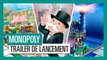 Monopoly sur Nintendo Switch - Trailer de lancement