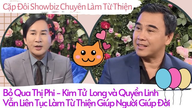 Bỏ Lại Sau Lưng Nhiều Thị Phi – Kim Tử Long Quyết Tâm Làm Từ Thiện Giúp Đời Giúp Người