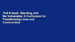 Full E-book  Standing with the Vulnerable: A Curriculum for Transforming Lives and Communities