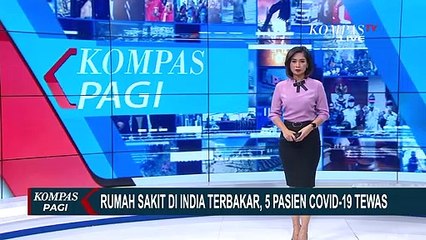Rumah Sakit di India Terbakar, 5 Pasien Covid-19 Tewas