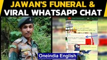 Martyr soldier's Whatsapp chat goes viral | Funeral in Maharashtra | Oneindia News