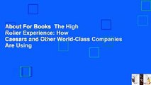 About For Books  The High Roller Experience: How Caesars and Other World-Class Companies Are Using