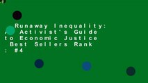 Runaway Inequality: An Activist's Guide to Economic Justice  Best Sellers Rank : #4