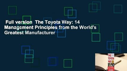 Full version  The Toyota Way: 14 Management Principles from the World's Greatest Manufacturer