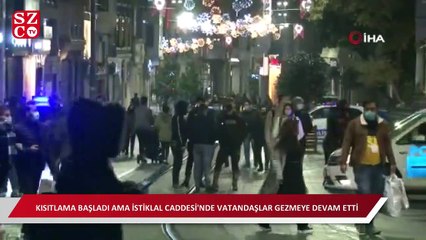 Vatandaşlar kısıtlamaya rağmen İstiklal Caddesi’nden ayrılmadı