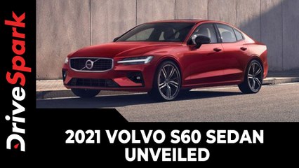 2021 Volvo S60 Sedan Unveiled | India Launch Details Confirmed