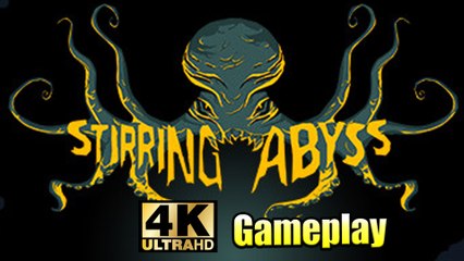 Stirring Abyss Gameplay 4K (PC) Ultra Setting